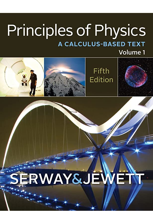 Principles of Physics A Calculus-Based Text